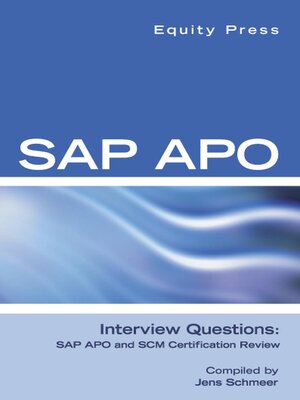 cover image of SAP APO Interview Questions, Answers, and Explanations